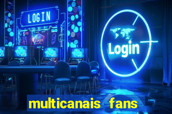 multicanais fans jogo ao vivo